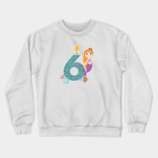 Cute little mermaid six birthday Crewneck Sweatshirt